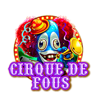 เล่นสล็อตเว็บตรง CIRQUE DE FOUS สูตรสล็อตCIRQUE DE FOUS